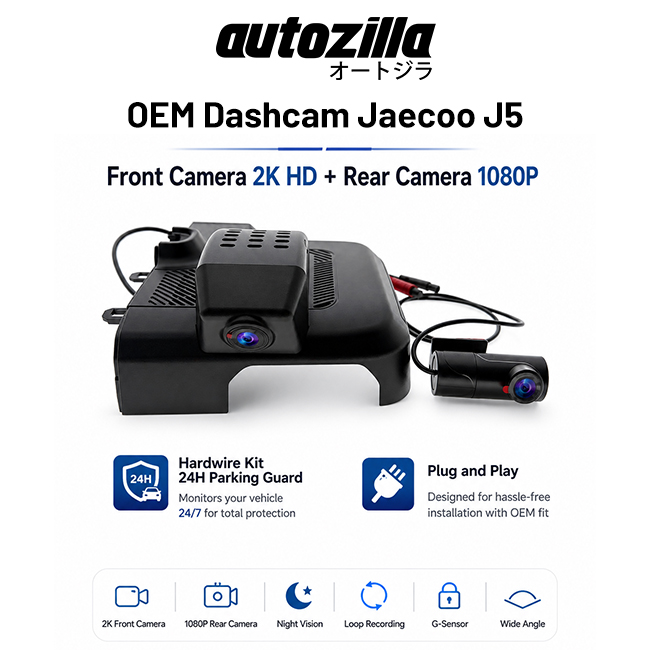 Autozilla OEM Dashcam Jaecoo J5 2K Front Camera + Rear Camera 1080P Plug & Play